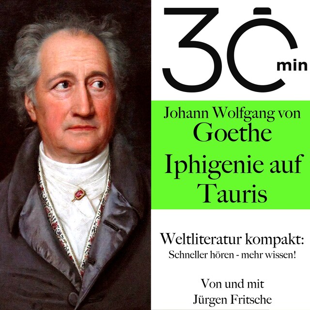 Book cover for 30 Minuten: Johann Wolfgang von Goethes "Iphigenie auf Tauris"