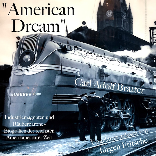 Book cover for "American Dream": Industriemagnaten und Räuberbarone