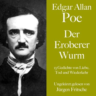 Edgar Allan Poe: Der Eroberer Wurm als Hörbuch