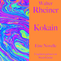 Walter Rheiner: Kokain
