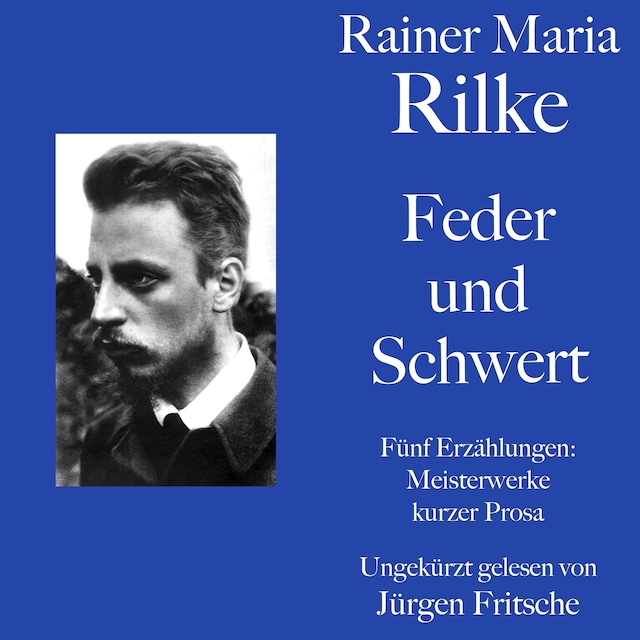 Book cover for Rainer Maria Rilke: Feder und Schwert. Fünf Erzählungen
