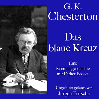 G. K. Chesterton: Das blaue Kreuz als Hörbuch
