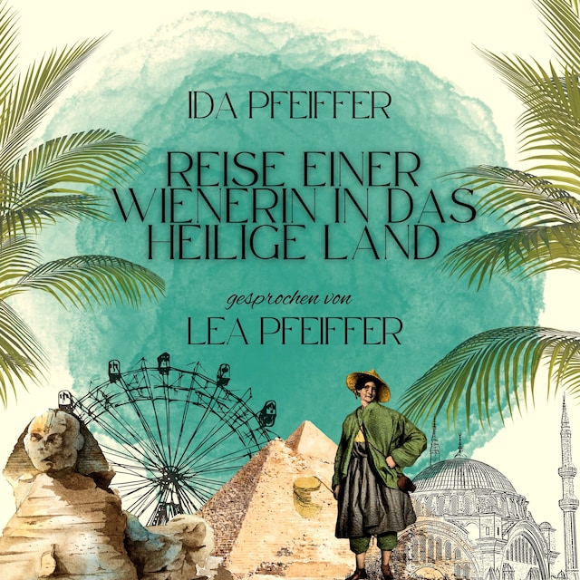 Buchcover für Ida Pfeiffer: Reise einer Wienerin in das Heilige Land