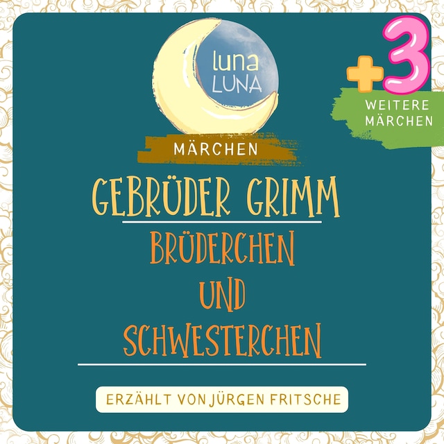 Okładka książki dla Gebrüder Grimm: Brüderchen und Schwesterchen plus drei weitere Märchen