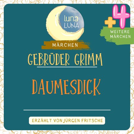 Gebrüder Grimm: Daumesdick plus vier weitere Märchen bookCoverFor
