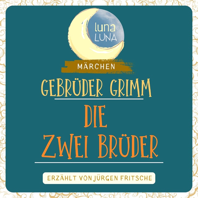 Book cover for Gebrüder Grimm: Die zwei Brüder
