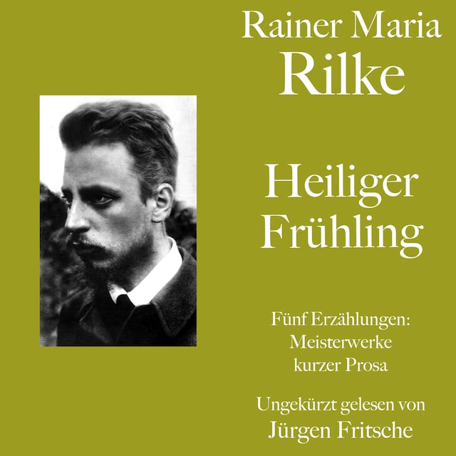 Buchcover für Rainer Maria Rilke: Heiliger Frühling. Fünf Erzählungen