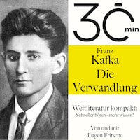 30 Minuten: Franz Kafkas "Die Verwandlung"