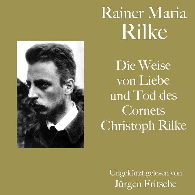 Book cover for Rainer Maria Rilke: Die Weise von Liebe und Tod des Cornets Christoph Rilke