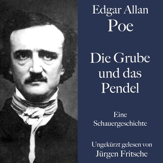 Edgar Allan Poe: Die Grube und das Pendel als Hörbuch