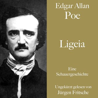 Edgar Allan Poe: Ligeia als Hörbuch
