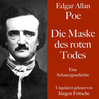 Edgar Allan Poe: Die Maske des roten Todes als Hörbuch