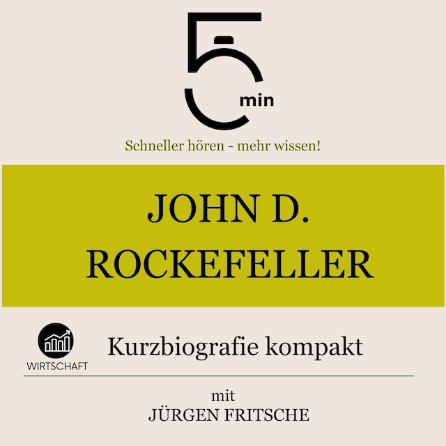 John D. Rockefeller: Kurzbiografie kompakt