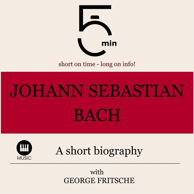 Book cover for Johann Sebastian Bach: A short biography