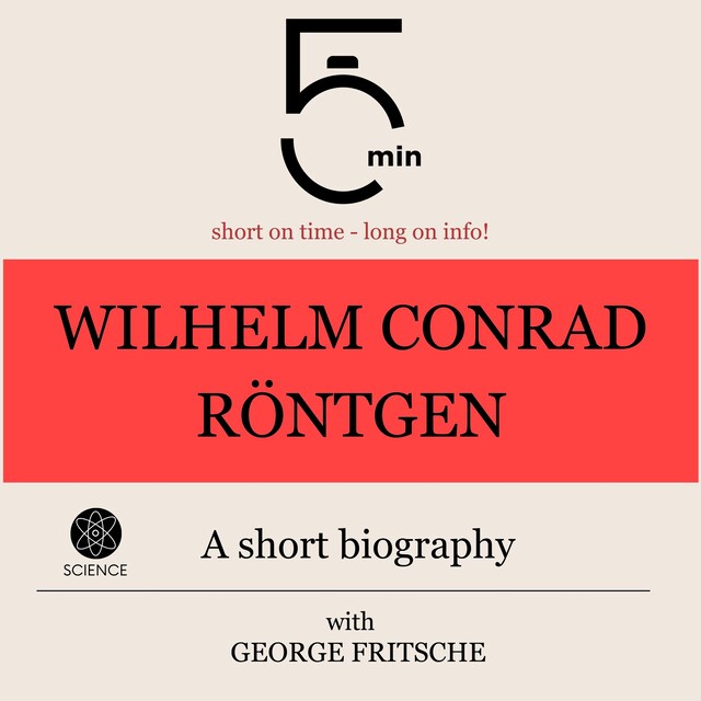 Book cover for Wilhelm Conrad Röntgen: A short biography