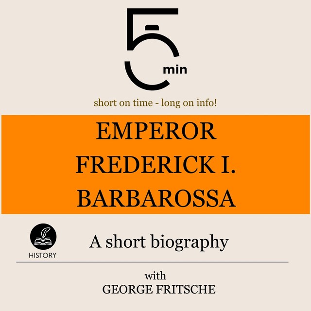 Kirjankansi teokselle Emperor Frederick I. Barbarossa: A short biography