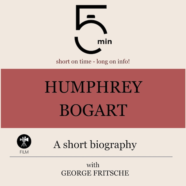 Book cover for Humphrey Bogart: A short biography