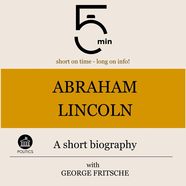 Book cover for Abraham Lincoln: A short biography