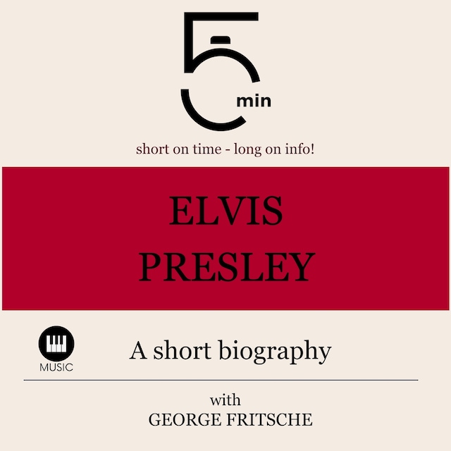 Book cover for Elvis Presley: A short biography