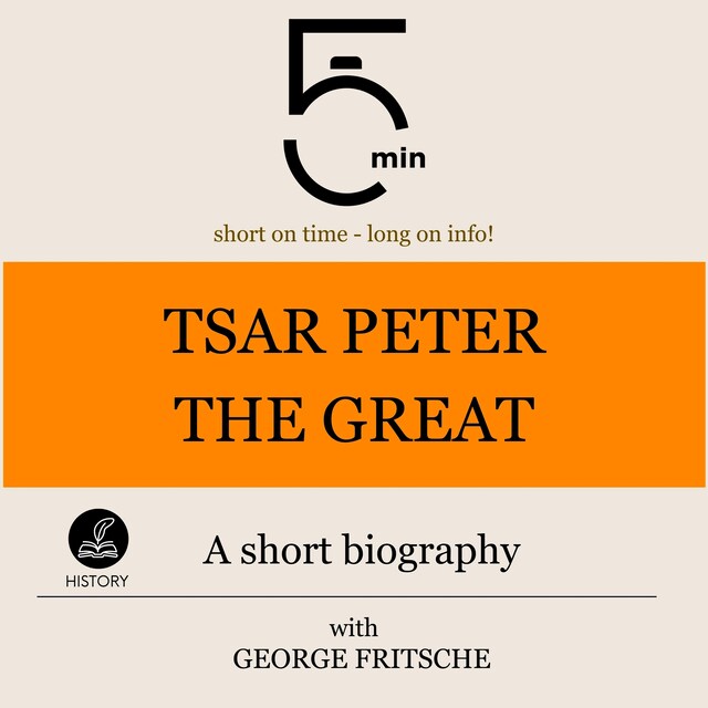 Bokomslag for Tsar Peter the Great: A short biography