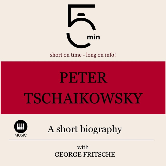 Book cover for Peter Tchaikovsky: A short biography