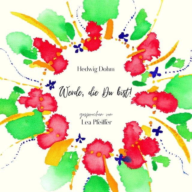 Buchcover für Hedwig Dohm: Werde, die Du bist