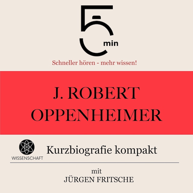 Couverture de livre pour J. Robert Oppenheimer: Kurzbiografie kompakt