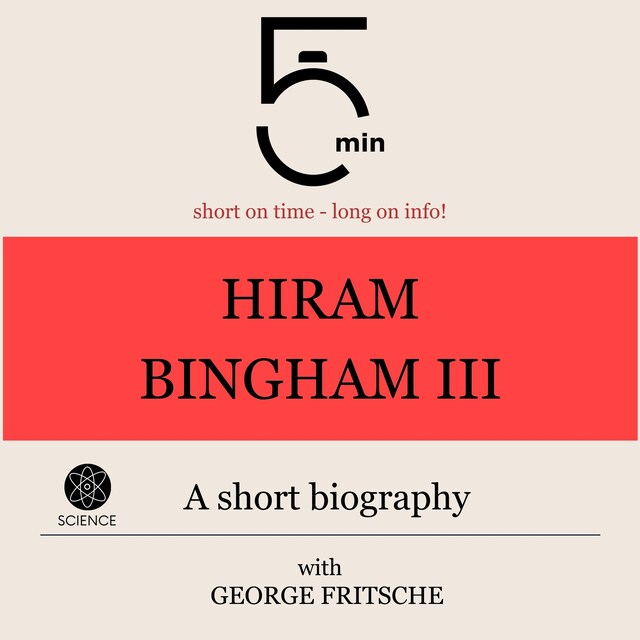 Book cover for Hiram Bingham III.: A short biography