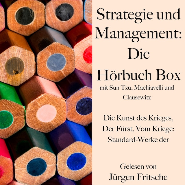 Okładka książki dla Strategie und Management: Die Hörbuch Box mit Sun Tzu, Machiavelli und Clausewitz