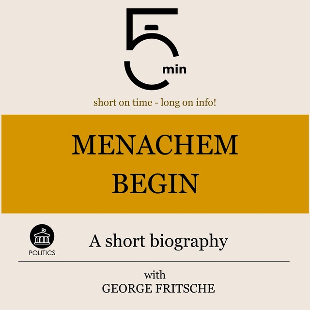 Book cover for Menachem Begin: A short biography