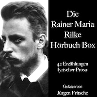 Die Rainer Maria Rilke Hörbuch Box