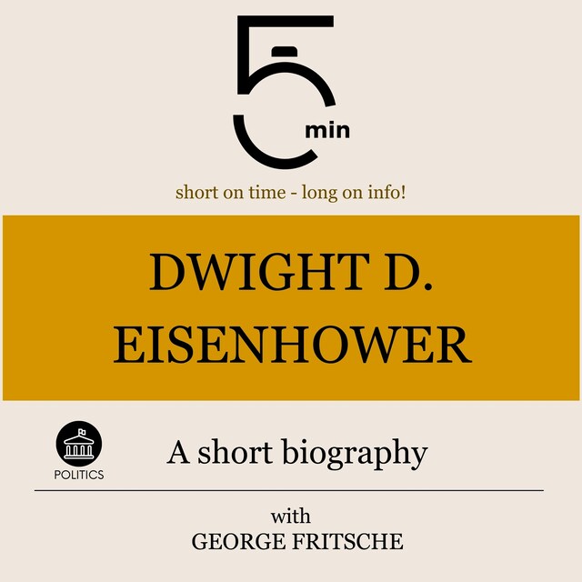 Book cover for Dwight D. Eisenhower: A short biography