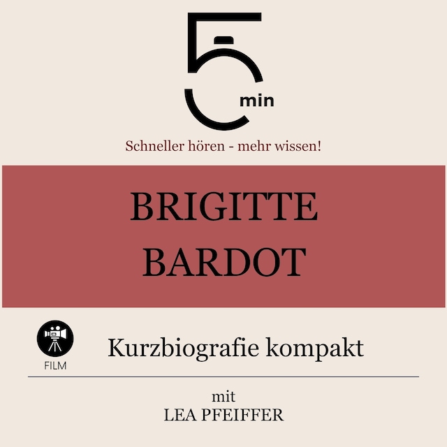Book cover for Brigitte Bardot: Kurzbiografie kompakt