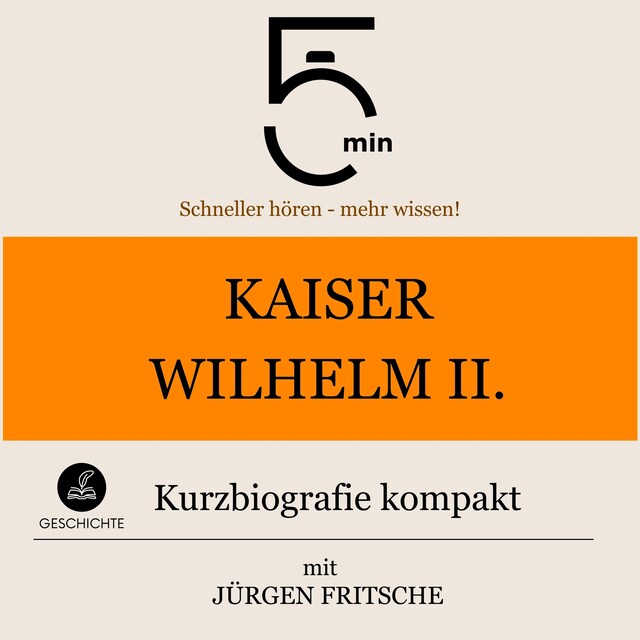 Bokomslag för Kaiser Wilhelm II.: Kurzbiografie kompakt