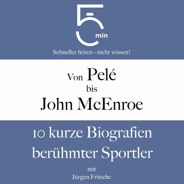 Book cover for Von Pelé bis John McEnroe: 10 kurze Biografien berühmter Sportler