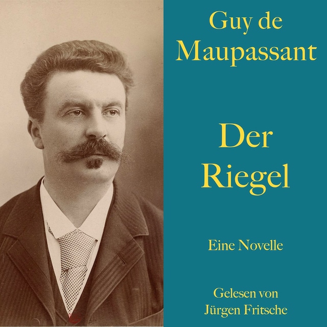 Book cover for Guy de Maupassant: Der Riegel