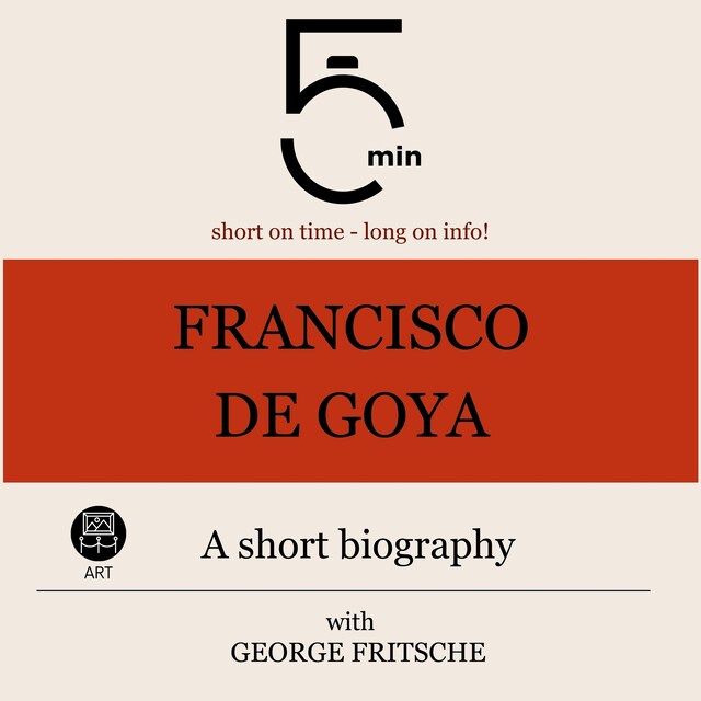 Book cover for Francisco de Goya: A short biography