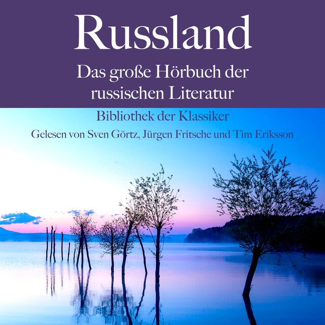 Kirjankansi teokselle Russland: Das große Hörbuch der russischen Literatur