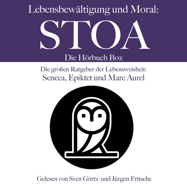 Book cover for Lebensbewältigung und Moral: Die Stoa Hörbuch Box