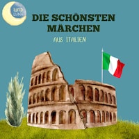 Die schönsten Märchen aus Italien