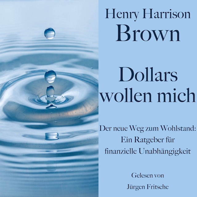 Book cover for Henry Harrison Brown: Dollars wollen mich