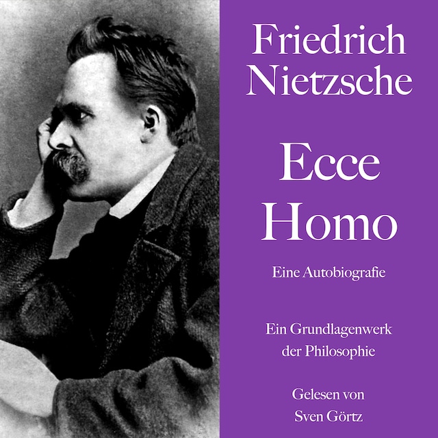 Buchcover für Friedrich Nietzsche: Ecce Homo. Eine Autobiografie