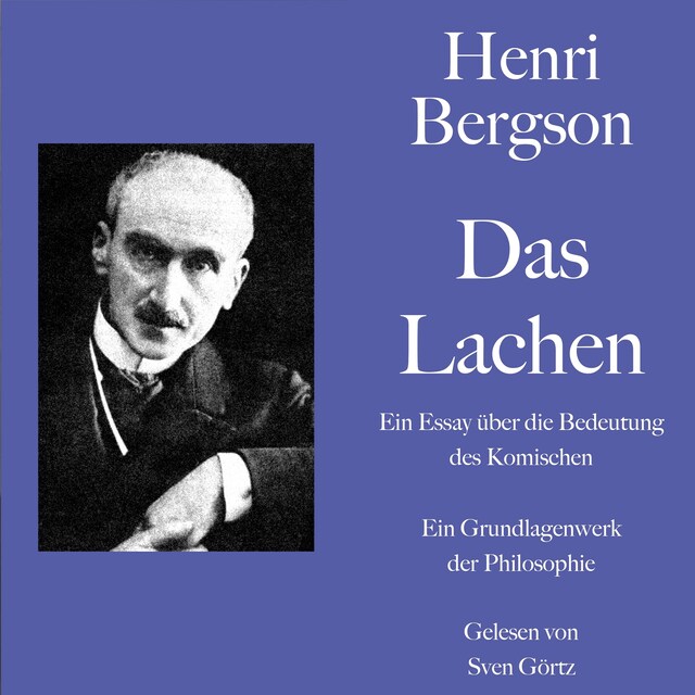 Book cover for Henri Bergson: Das Lachen. Ein Essay über die Bedeutung des Komischen