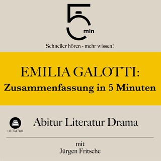 Emilia Galotti: Zusammenfassung in 5 Minuten als Hörbuch
