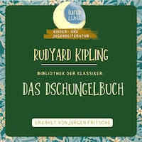 Rudyard Kipling: Das Dschungelbuch