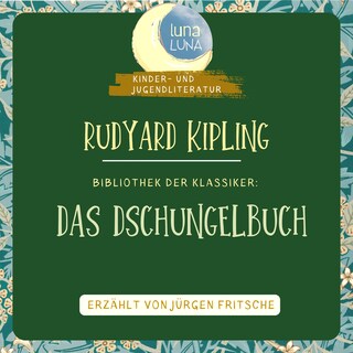 Rudyard Kipling: Das Dschungelbuch als Hörbuch