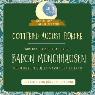 Gottfried August Bürger: Baron Münchhausen als Hörbuch