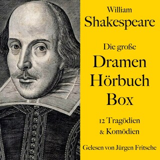 William Shakespeare: Die große Dramen Hörbuch Box als Hörbuch