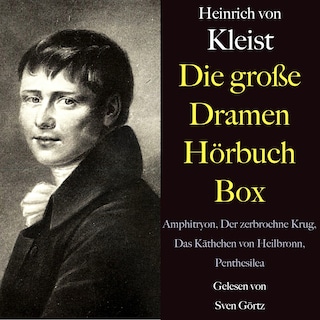 Heinrich von Kleist: Die große Dramen Hörbuch Box als Hörbuch