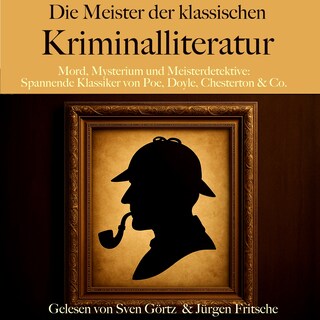 Die Meister der klassischen Kriminalliteratur als Hörbuch